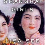 “Shanghai Girls” by Lisa See – Book Club Questions